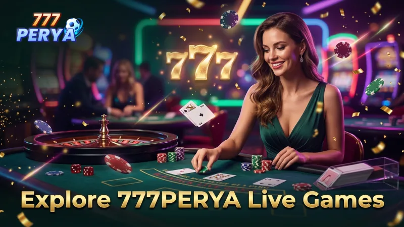 explore-the-best-777perya-live-dealer-games-for-immersive-play