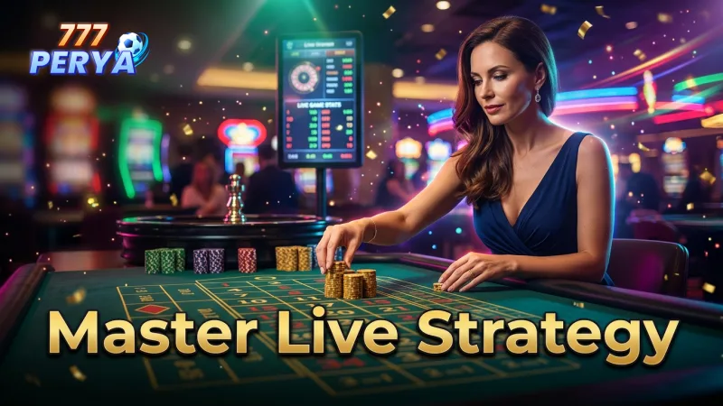 master-live-dealer-strategies-for-an-enhanced-777perya-experience