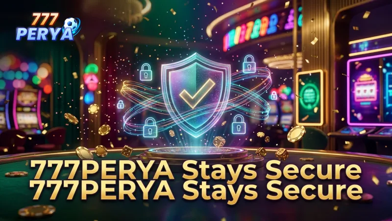 777perya-ensures-safe-fair-play-and-responsible-gaming