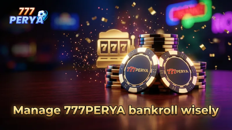 master-bankroll-management-to-extend-your-777perya-slot-play