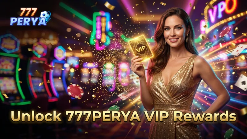 unlock-exclusive-777perya-vip-rewards-and-elevate-your-gaming