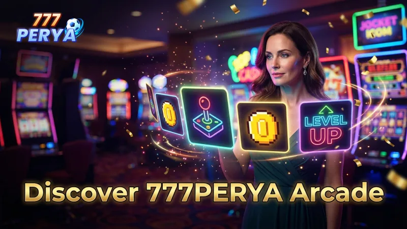 explore-777perya-s-top-arcade-games-for-exciting-gameplay