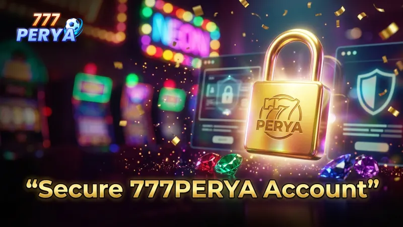 secure-your-777perya-account-by-knowing-the-terms